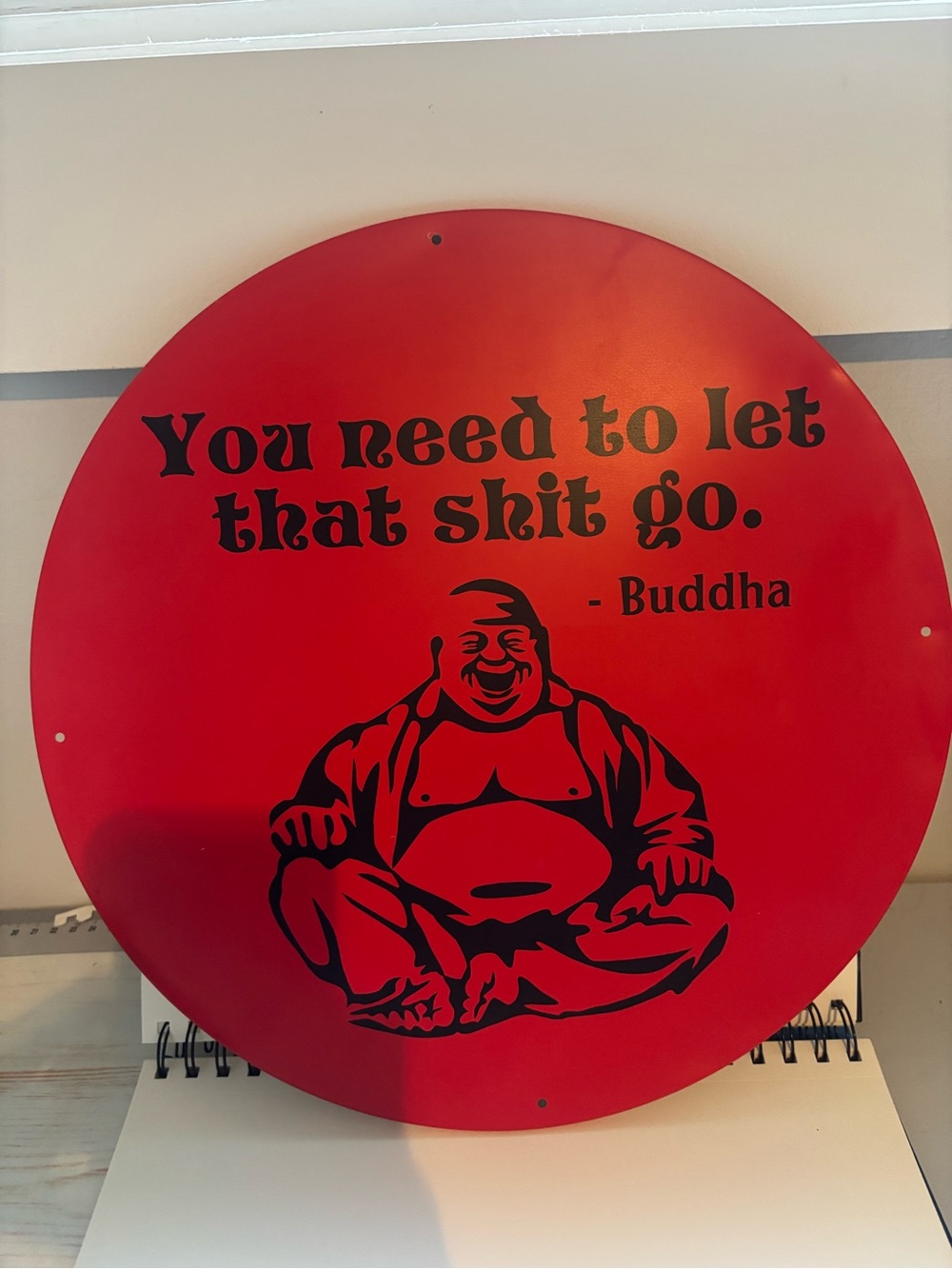 Red tin Buddha Quote Wall Sign - You Need to Let That Shit Go